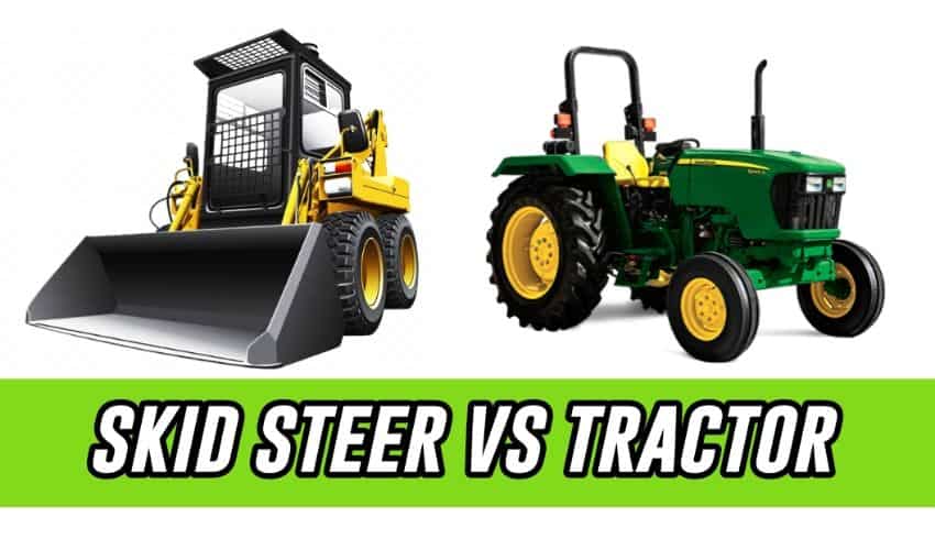 Skid Steer Vs. Tractor: What's the Difference?